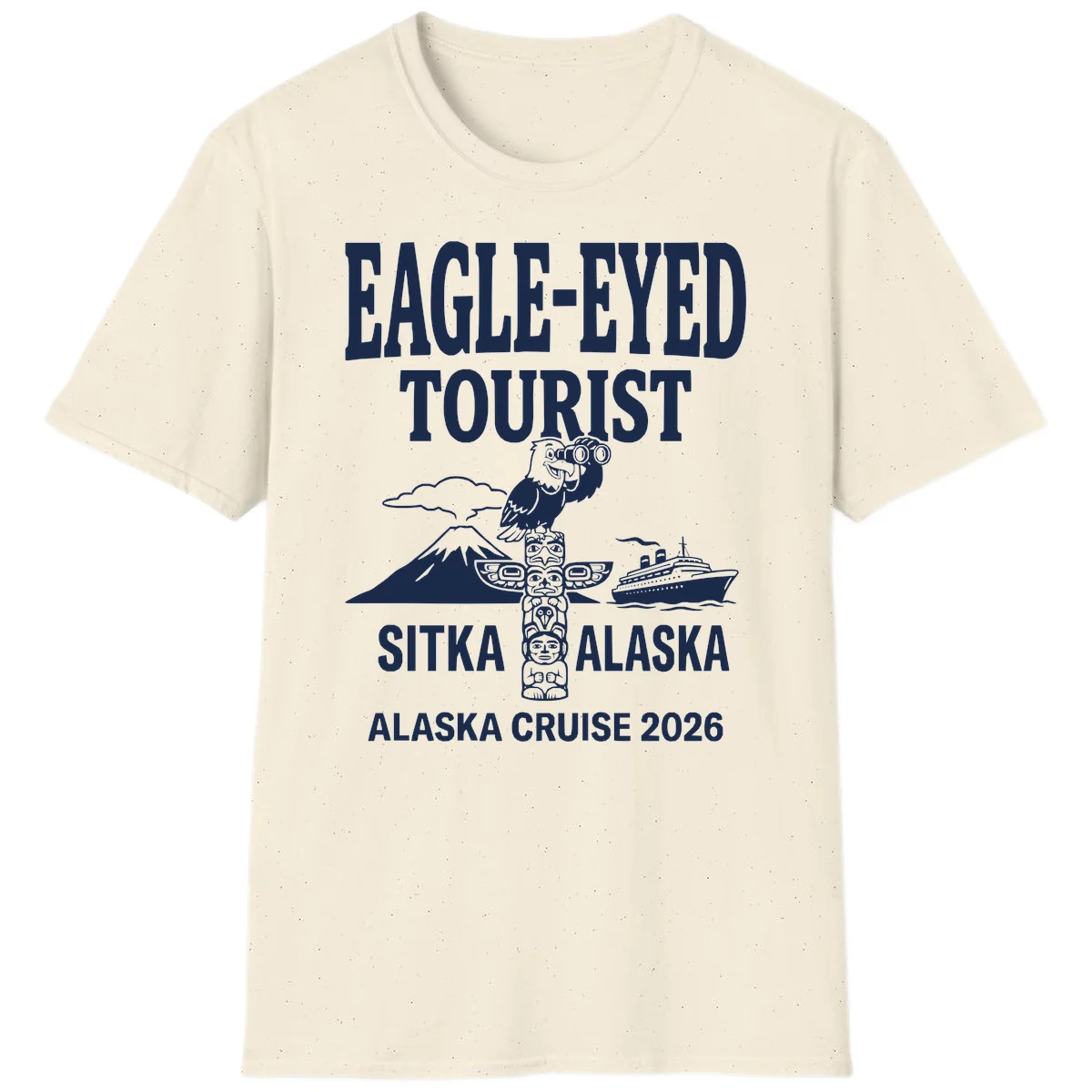 Eagle-Eyed Tourist Sitka Alaska T-Shirt in Natural