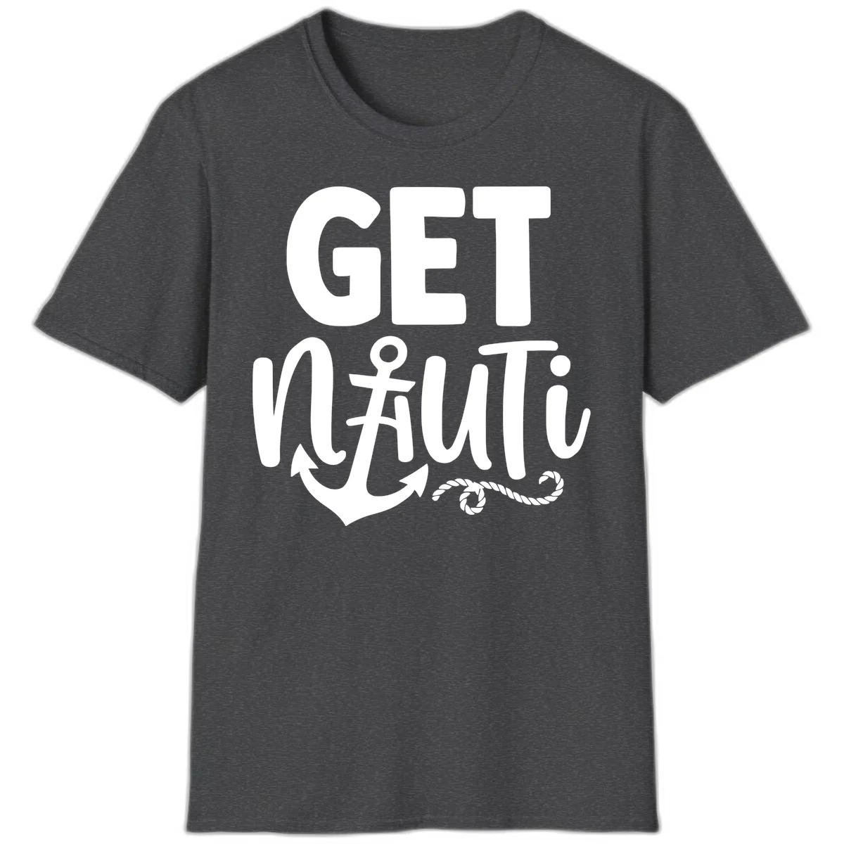 Get Nauti Nautical Pun with Anchor T-Shirt in Dark Heather