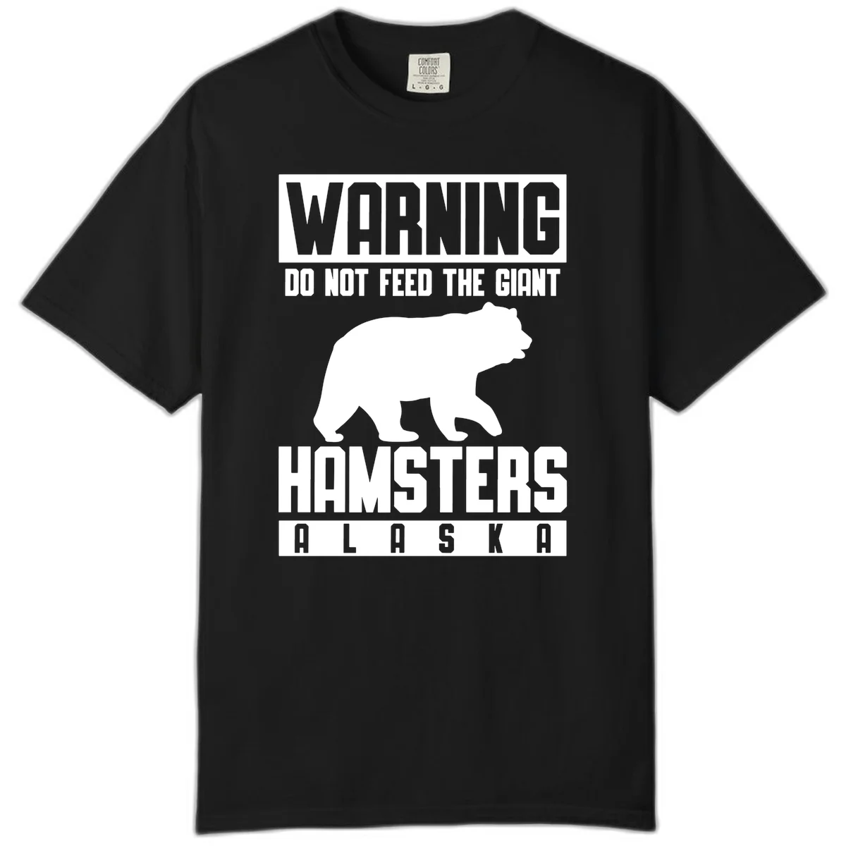 Do Not Feed The Giant Hamsters Alaska Comfort Color in Black