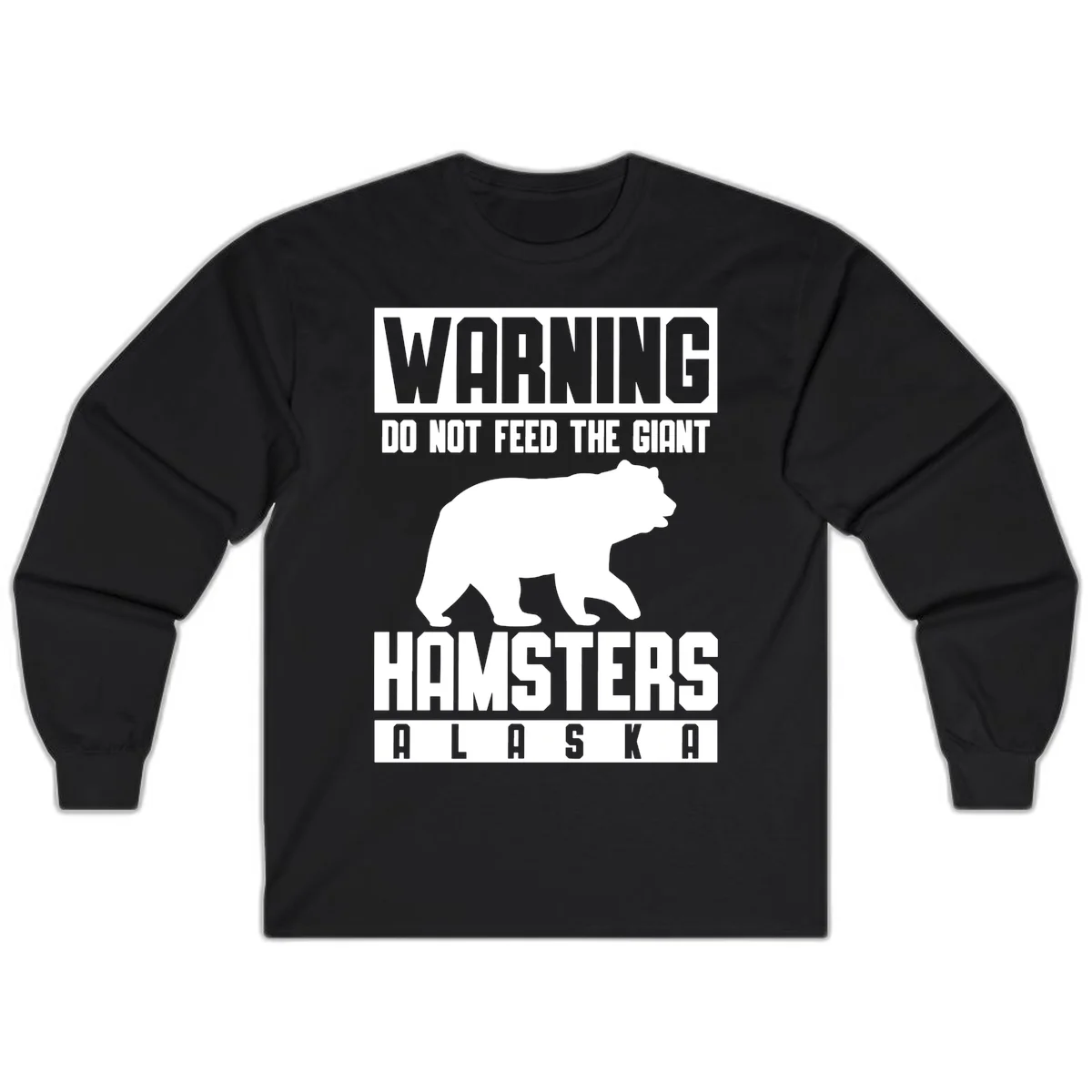 Do Not Feed The Giant Hamsters Alaska Long Sleeve in Black