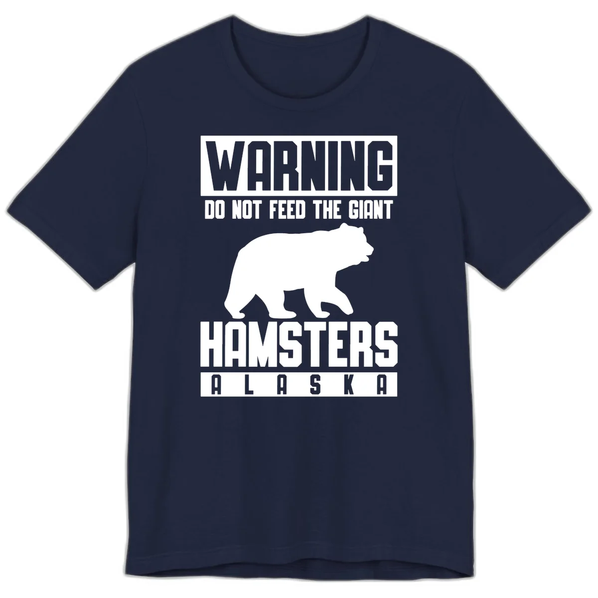 Do Not Feed The Giant Hamsters Alaska Premium T-Shirt in Navy
