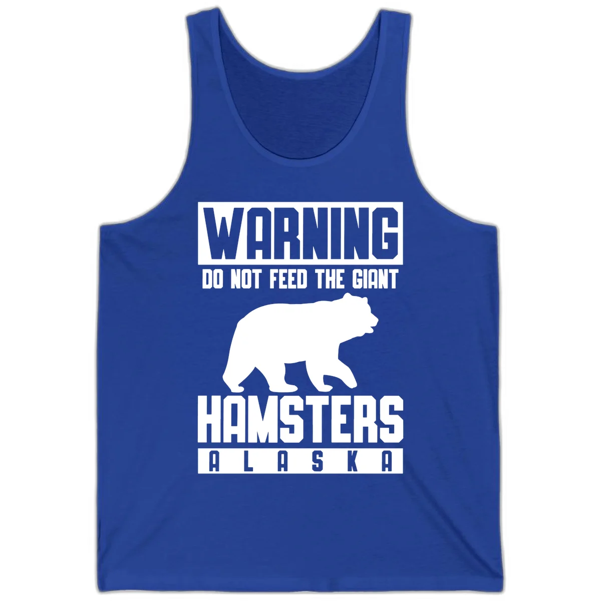 Do Not Feed The Giant Hamsters Alaska Tank Top in True Royal