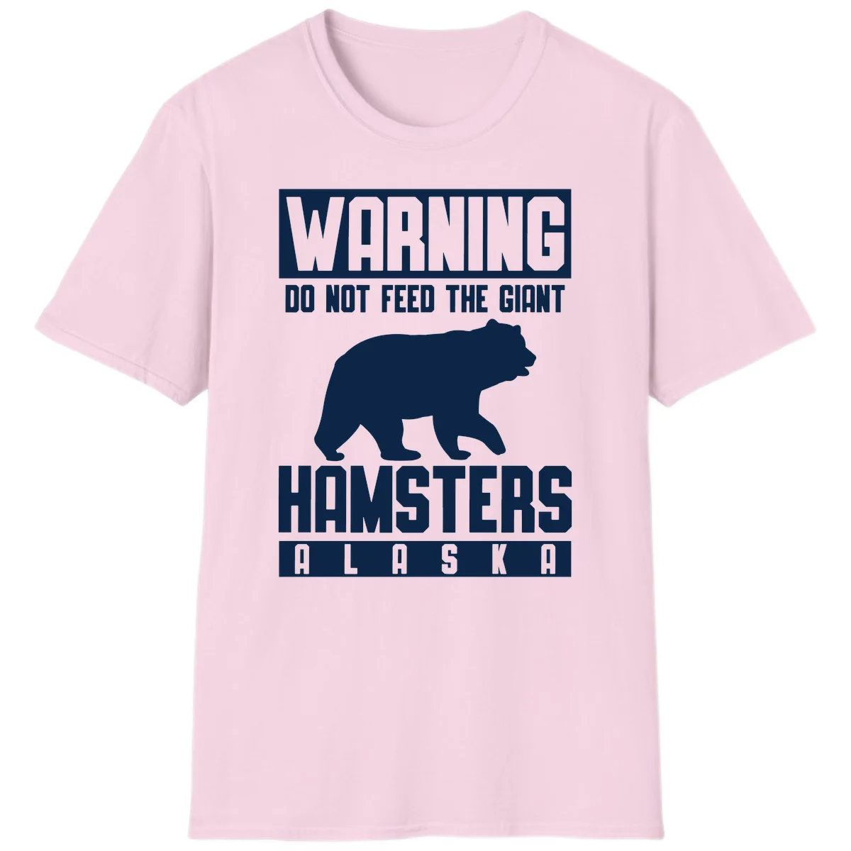 Do Not Feed The Giant Hamsters Alaska T-Shirt in Light Pink