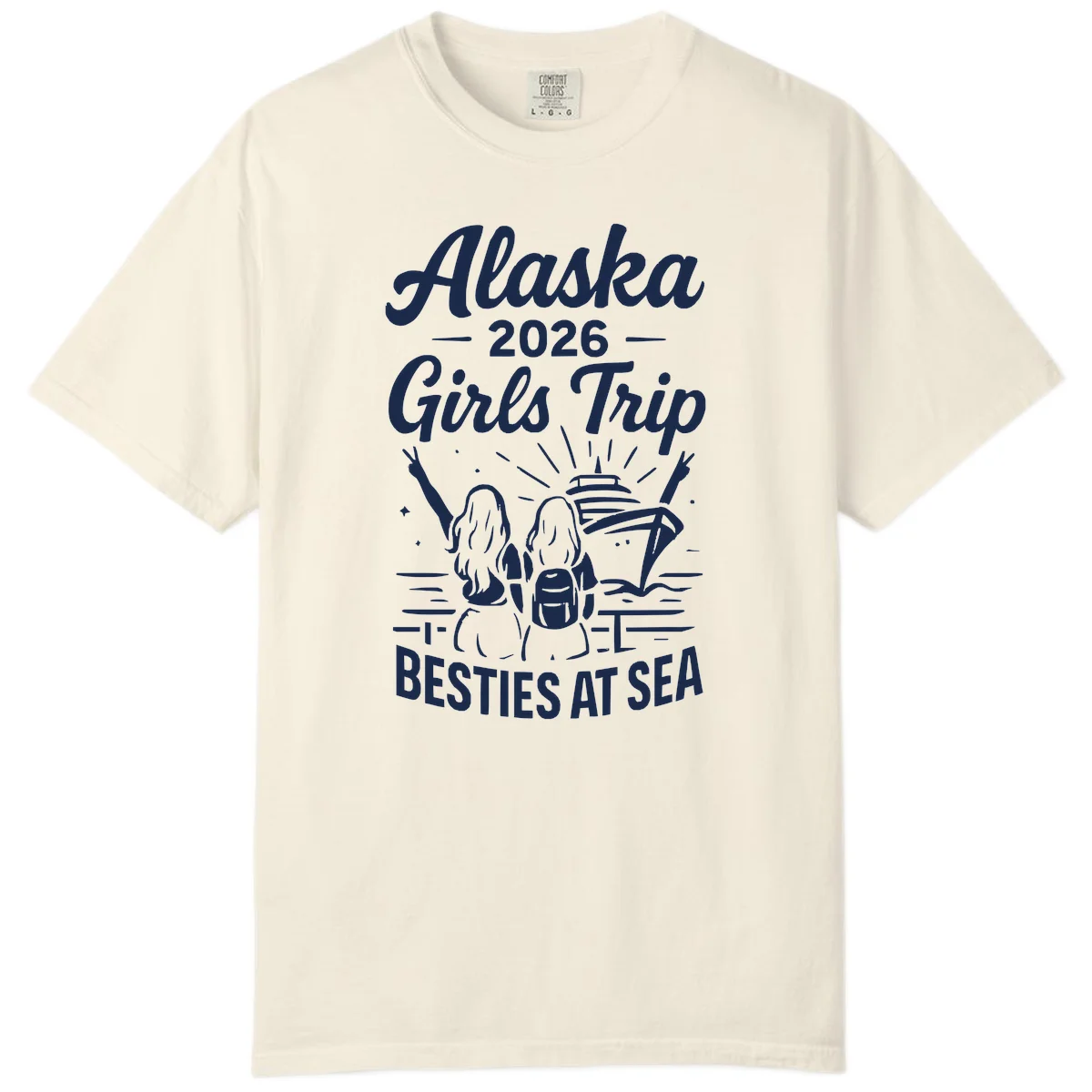 Alaska 2026 Girls Trip Besties At Sea Comfort Color T-Shirt in Ivory