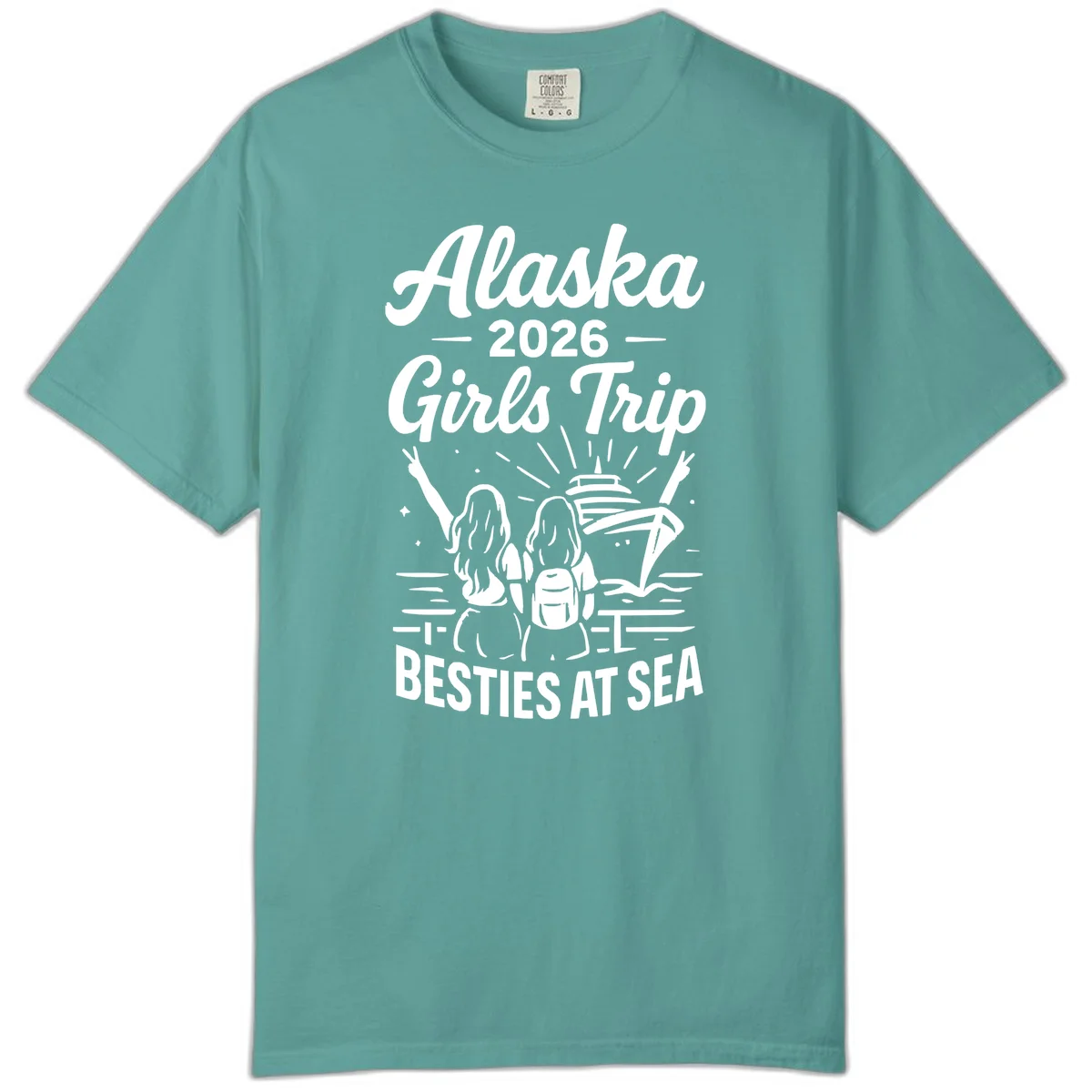 Alaska 2026 Girls Trip Besties At Sea Comfort Color T-Shirt in Seafoam