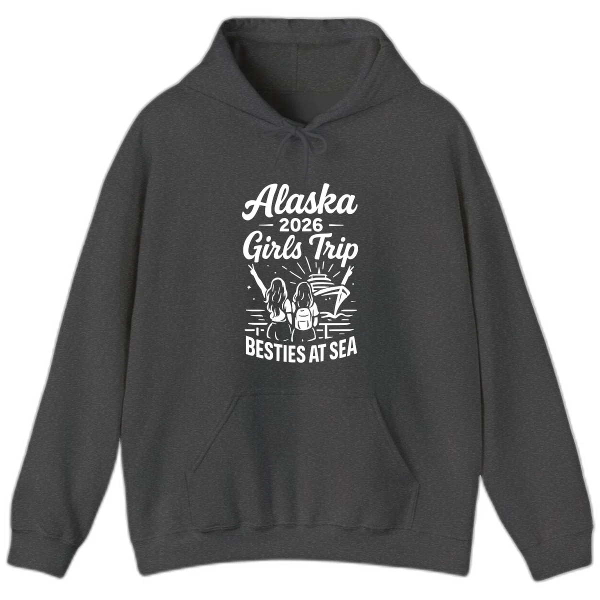 Alaska 2026 Girls Trip Besties At Sea Cruise Hoodie in Dark Heather