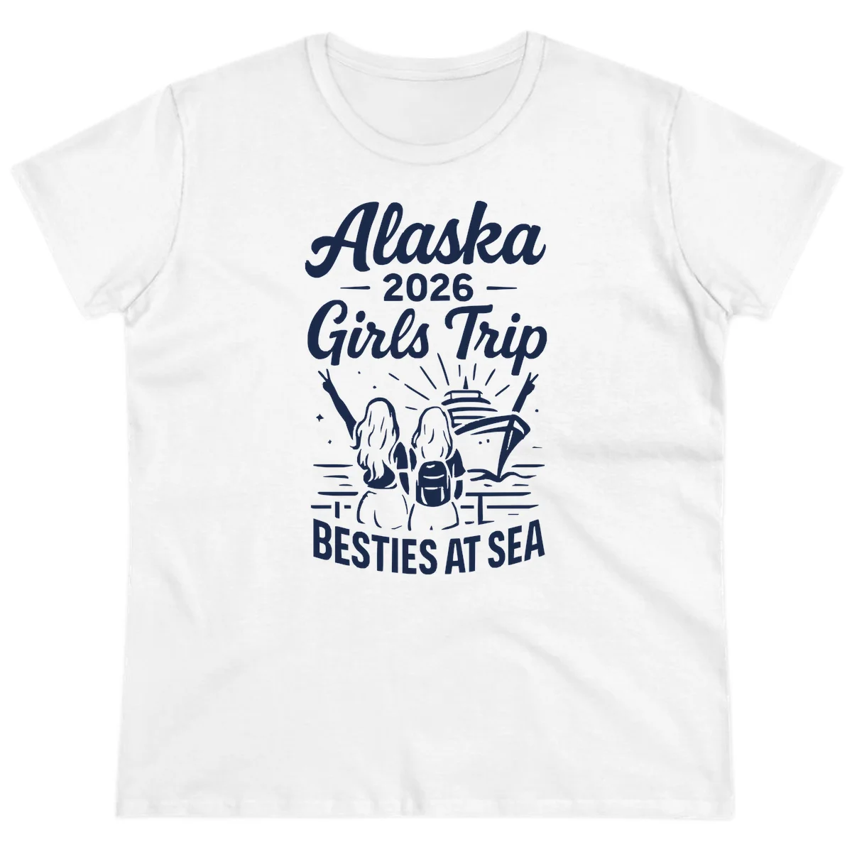 Alaska 2026 Girls Trip Besties At Sea Cruise Ladies Tee in White