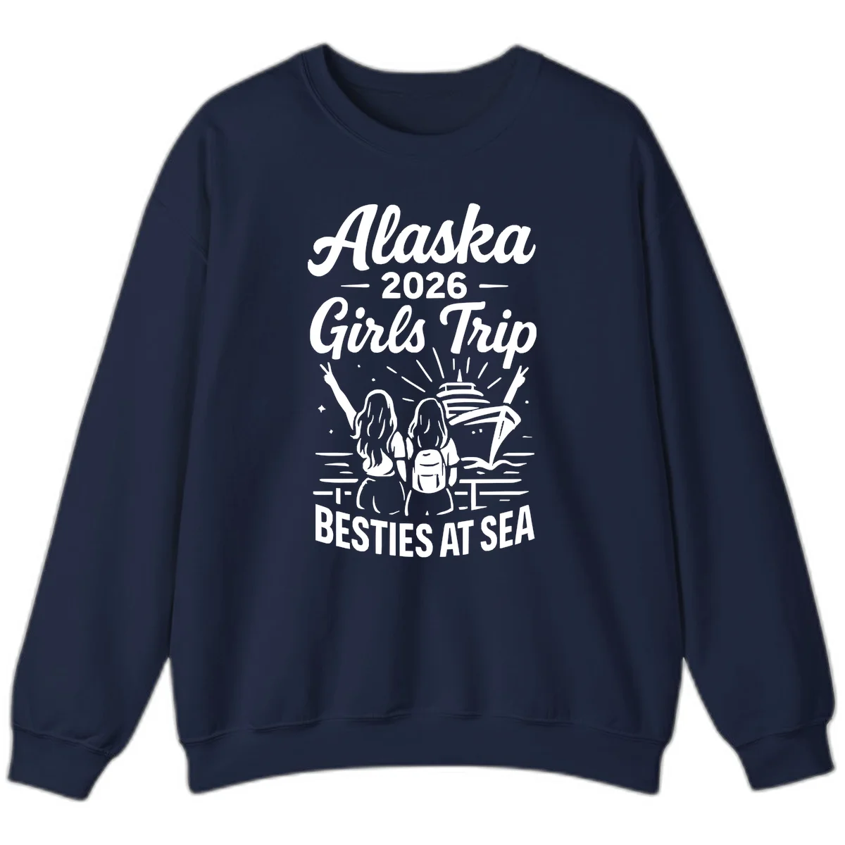 Alaska 2026 Girls Trip Besties At Sea Cruise Sweatshirt in Navy