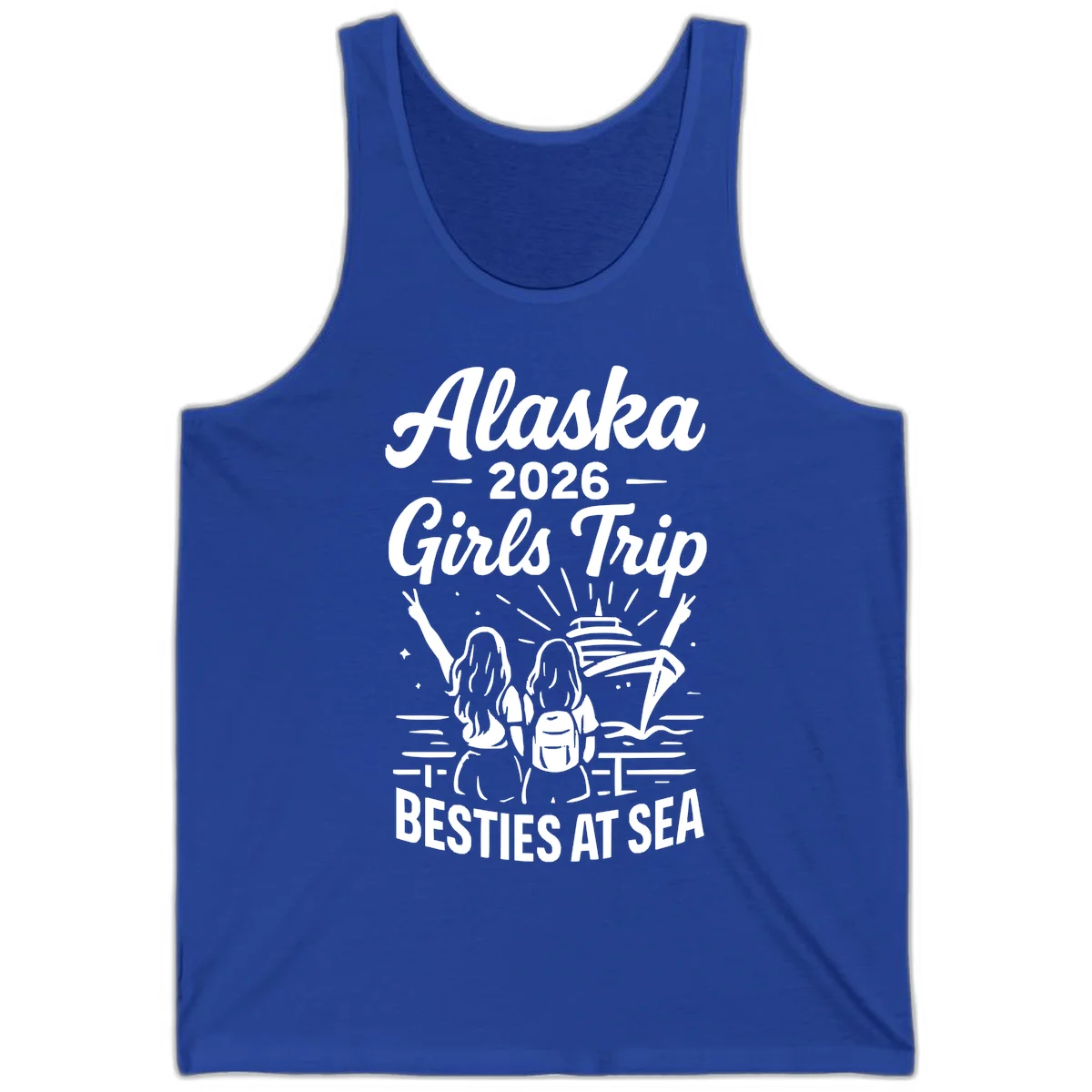 Alaska 2026 Girls Trip Besties At Sea Cruise Tank Top in True Royal