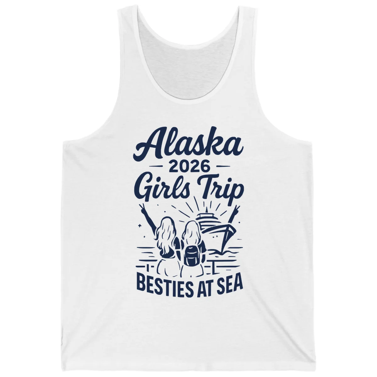 Alaska 2026 Girls Trip Besties At Sea Cruise Tank Top in White