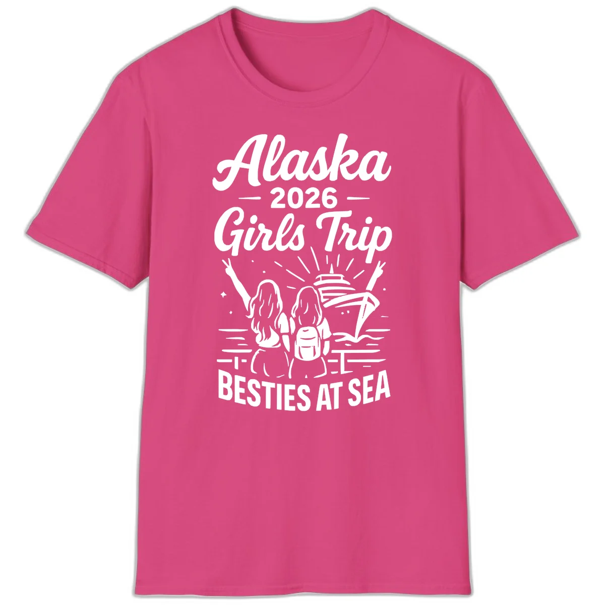 Alaska 2026 Girls Trip Besties At Sea Cruise T-Shirt in Heliconia