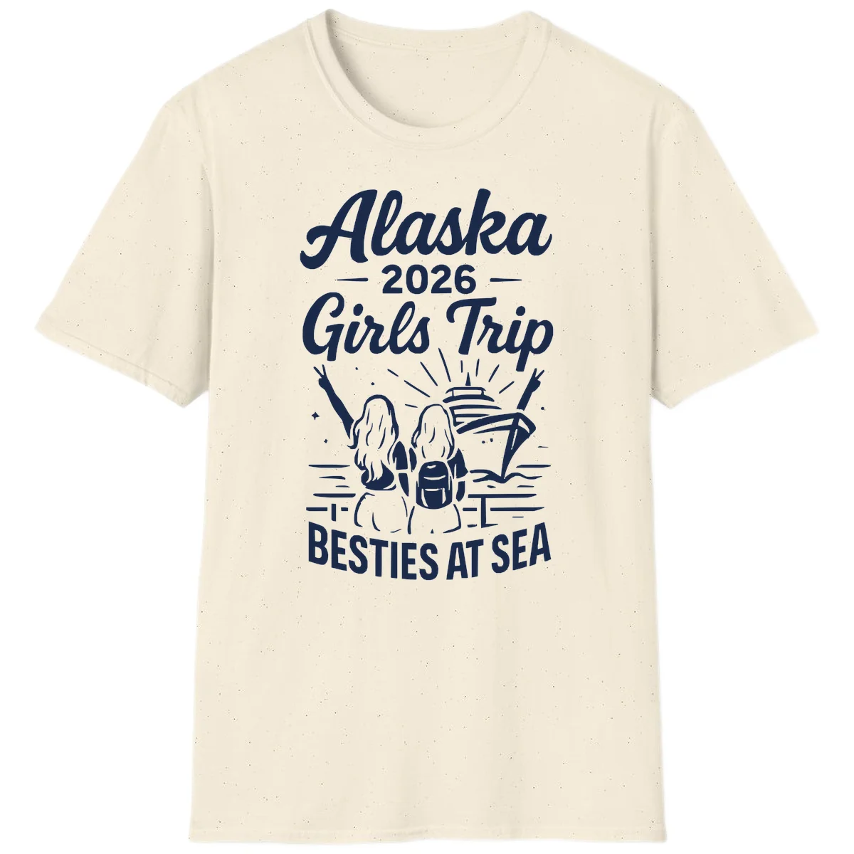 Alaska 2026 Girls Trip Besties At Sea Cruise T-Shirt in Natural
