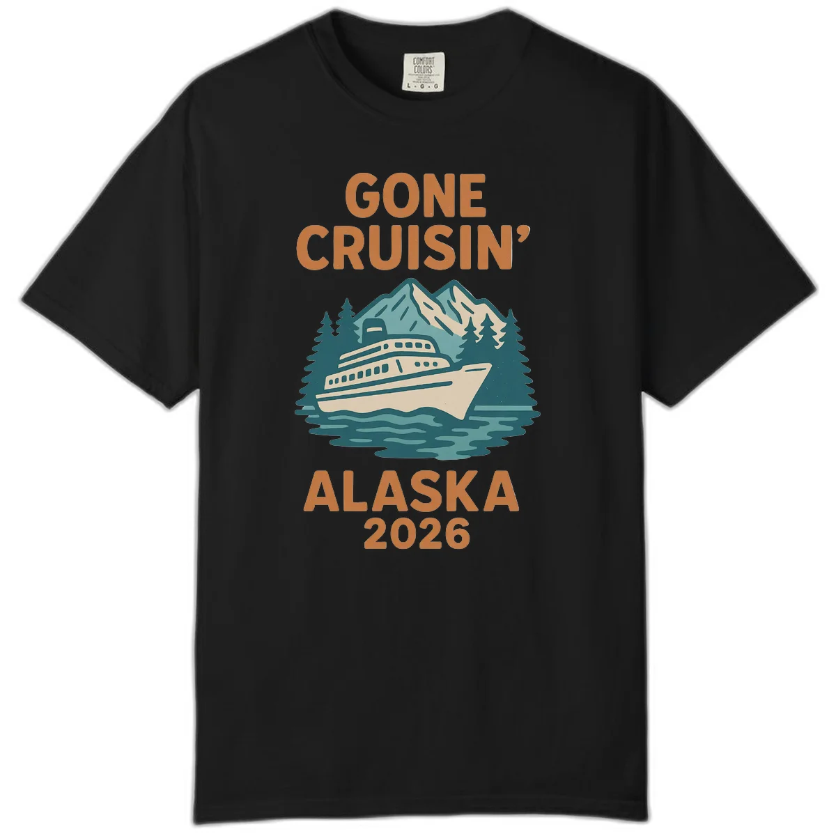 Gone Cruisin' Alaska 2026 Scenic Mountain Ship Comfort Color Tee in Black