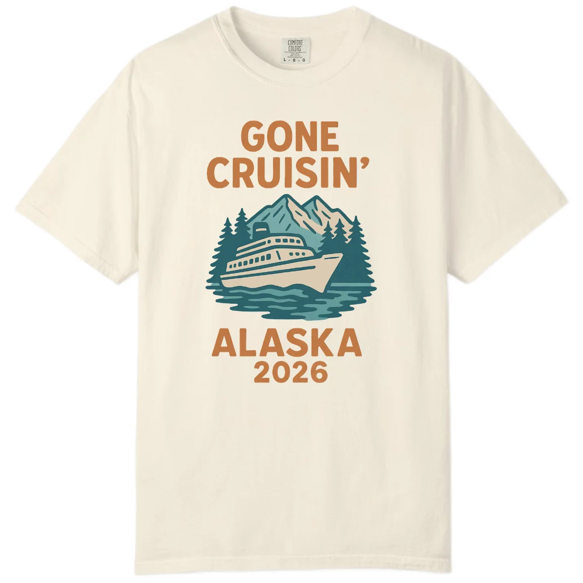 Gone Cruisin' Alaska 2026 Scenic Mountain Ship Comfort Color Tee in Ivory