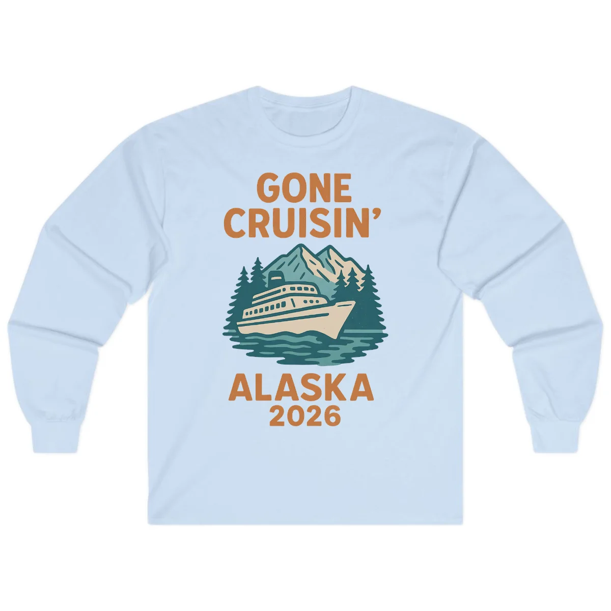 Gone Cruisin' Alaska 2026 Scenic Mountain Ship Long Sleeve Tee in Light Blue