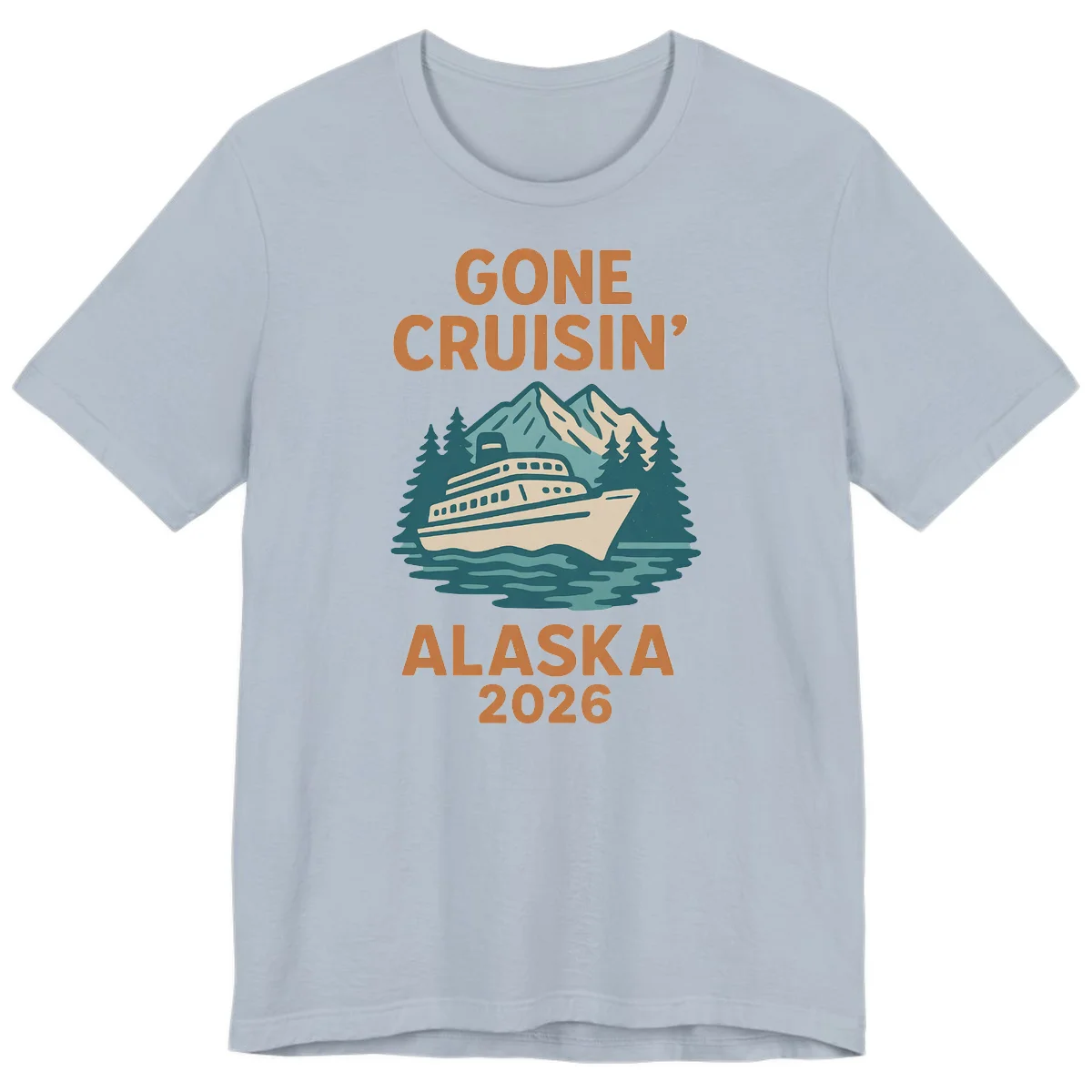 Gone Cruisin' Alaska 2026 Scenic Mountain Ship Premium T-Shirt in Light Blue