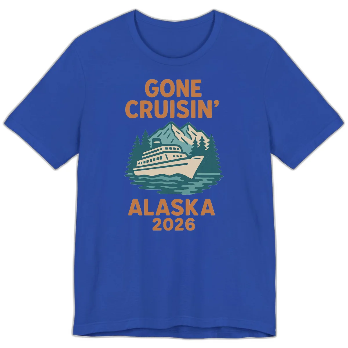 Gone Cruisin' Alaska 2026 Scenic Mountain Ship Premium T-Shirt in True Royal