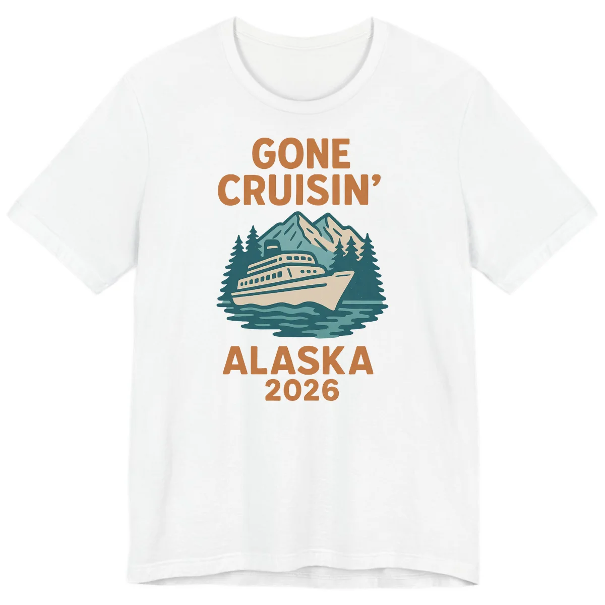 Gone Cruisin' Alaska 2026 Scenic Mountain Ship Premium T-Shirt in White