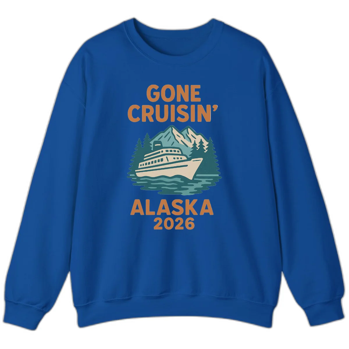 Gone Cruisin' Alaska 2026 Scenic Mountain Ship Crewneck Sweatshirt in Royal