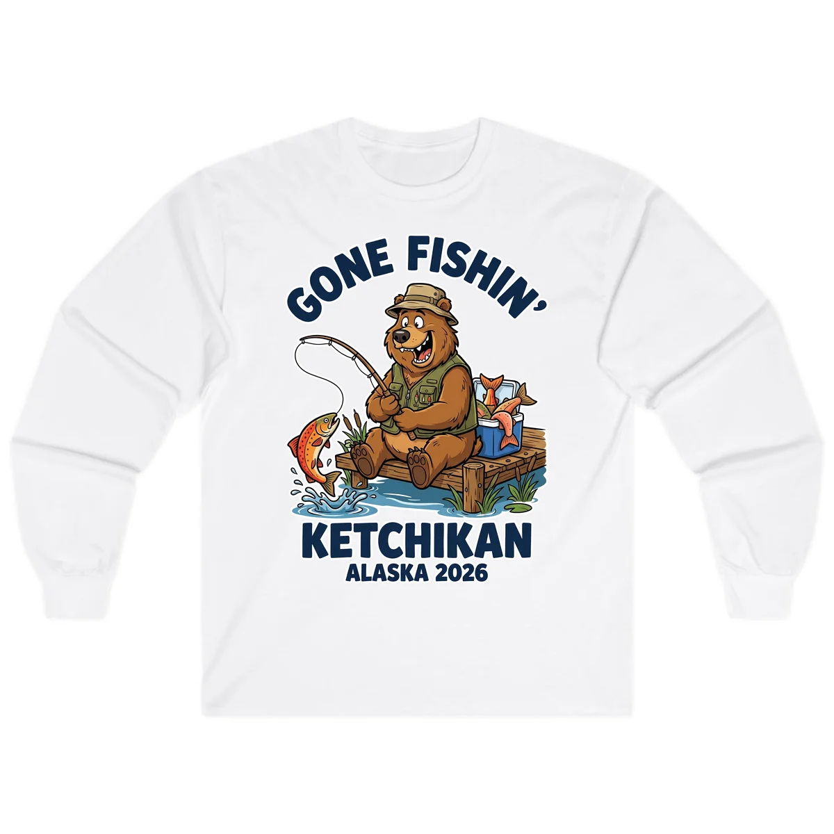 Gone Fishin' Ketchikan Alaska Bear Fishing Adventure Long Sleeve Shirt in White