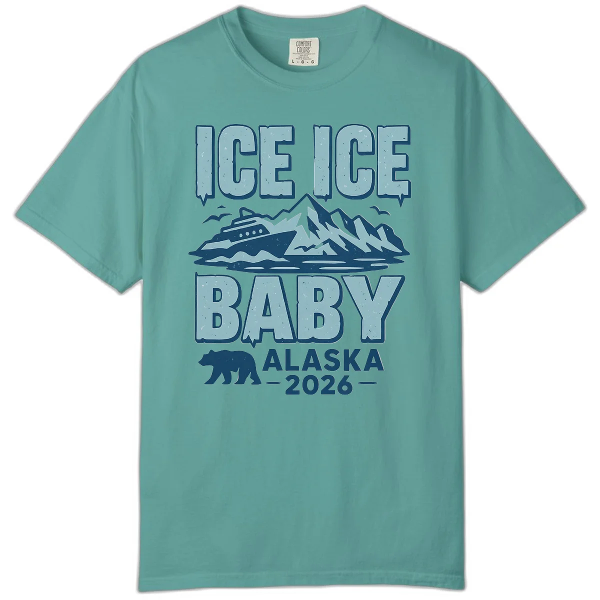 Ice Ice Baby Alaska Cruise Comfort Color in Seafoam