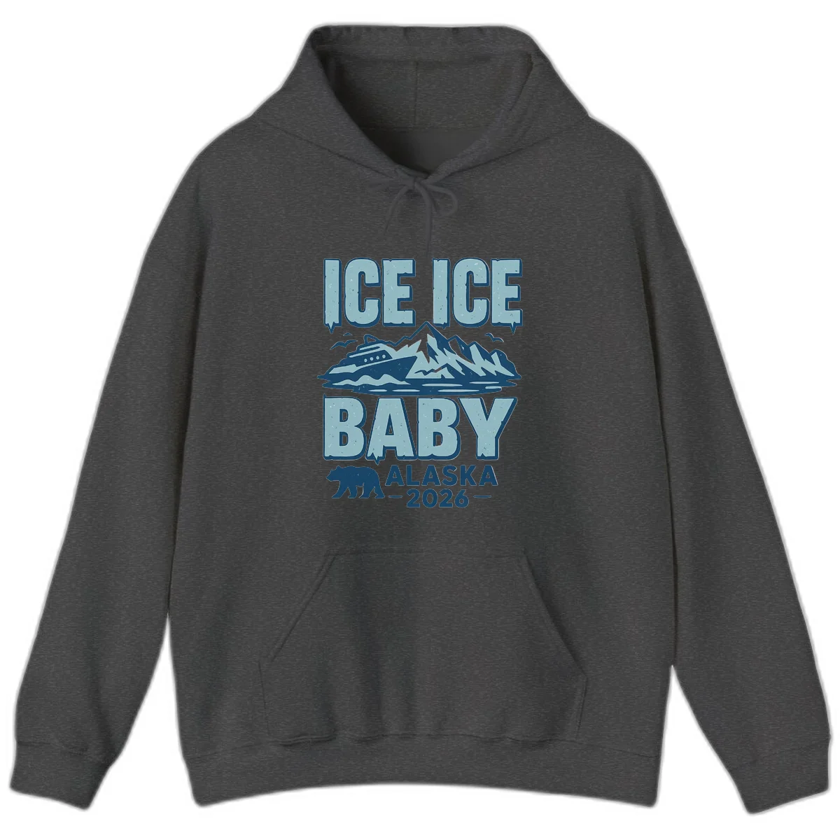 Ice Ice Baby Alaska Cruise Hoodie in Dark Heather