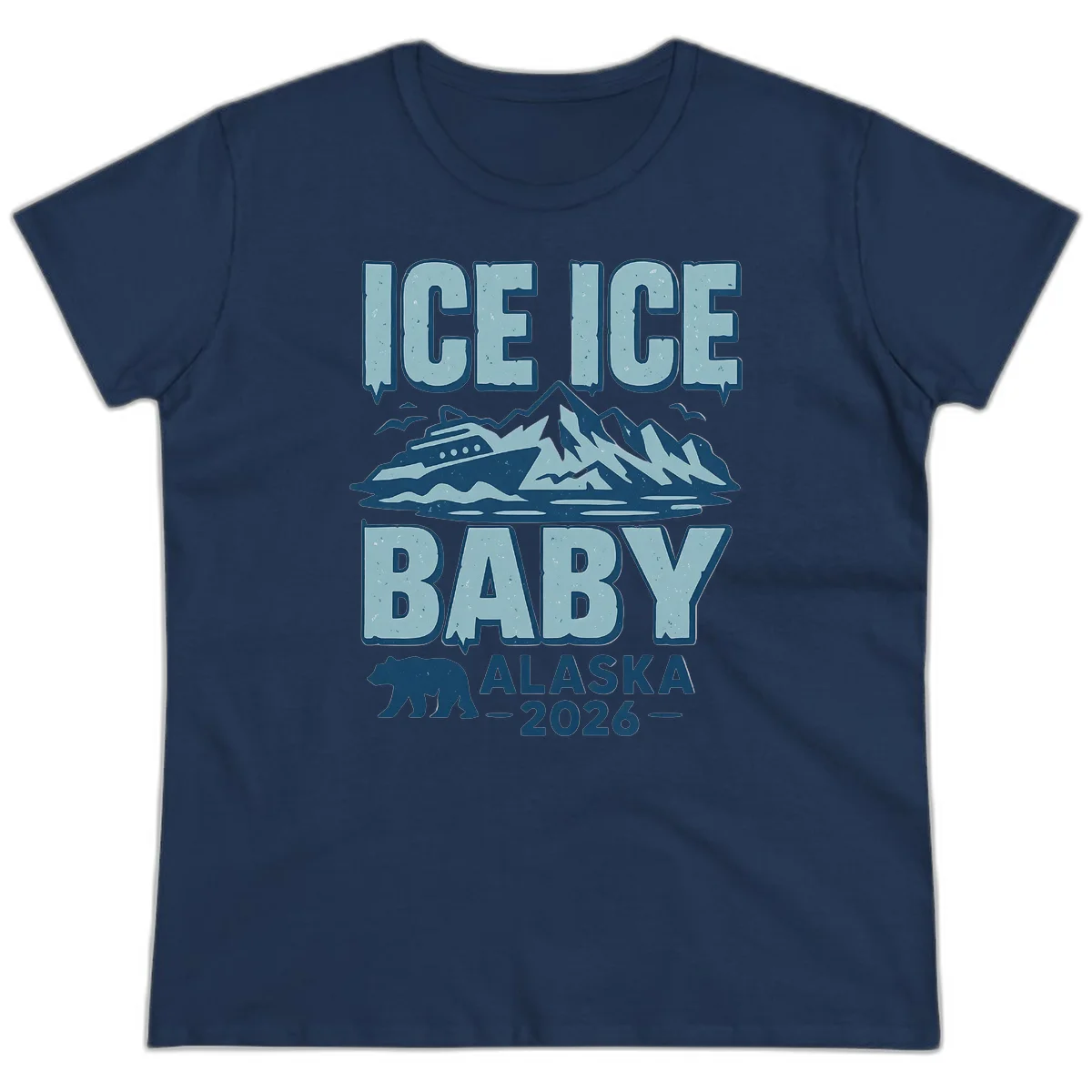 Ice Ice Baby Alaska Cruise Ladies Tee in Navy
