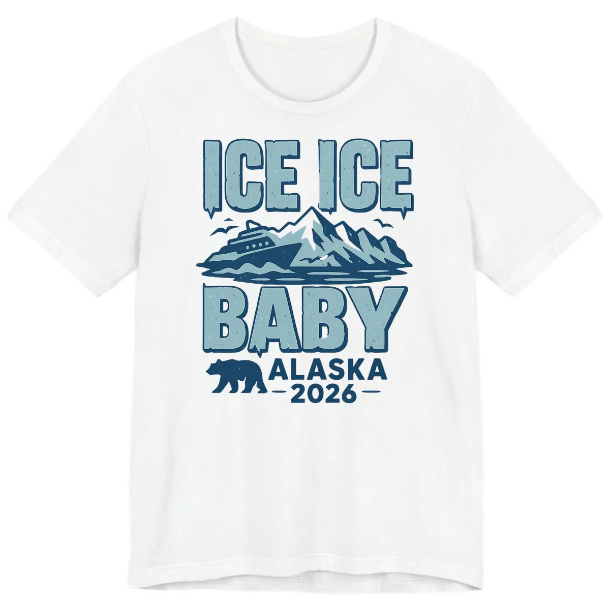 Ice Ice Baby Alaska Cruise Premium Tee in White