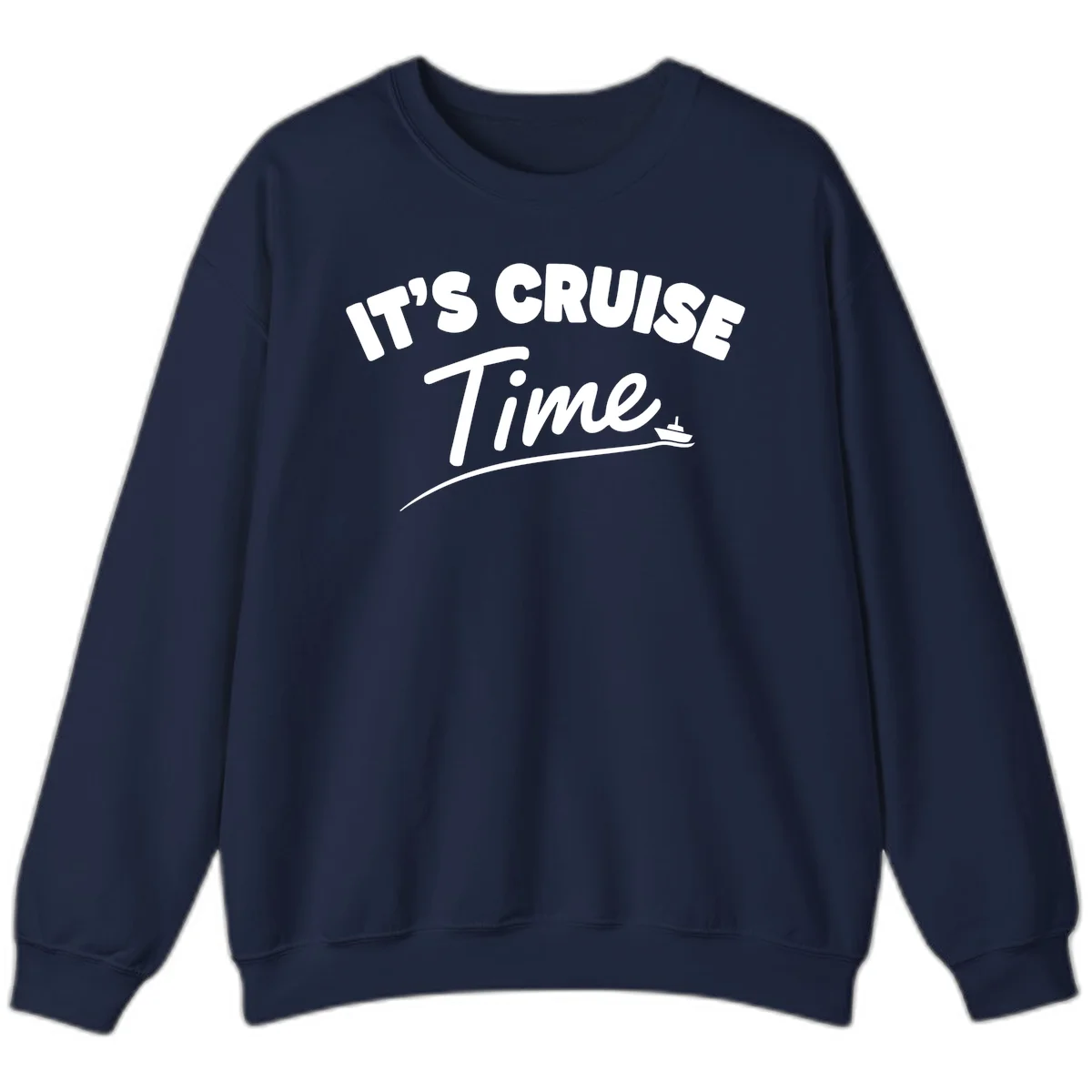 It's Cruise Time Sweatshirt in Navy