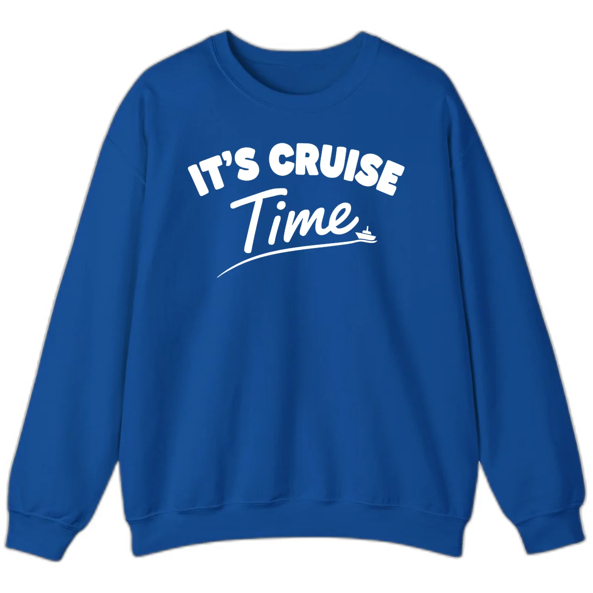It's Cruise Time Sweatshirt in Royal