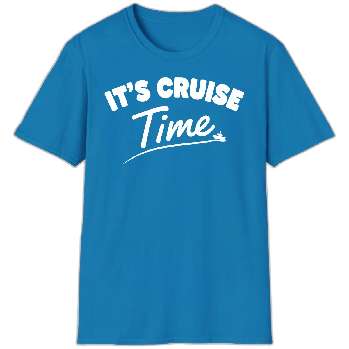 It's Cruise Time T-Shirt in Sapphire