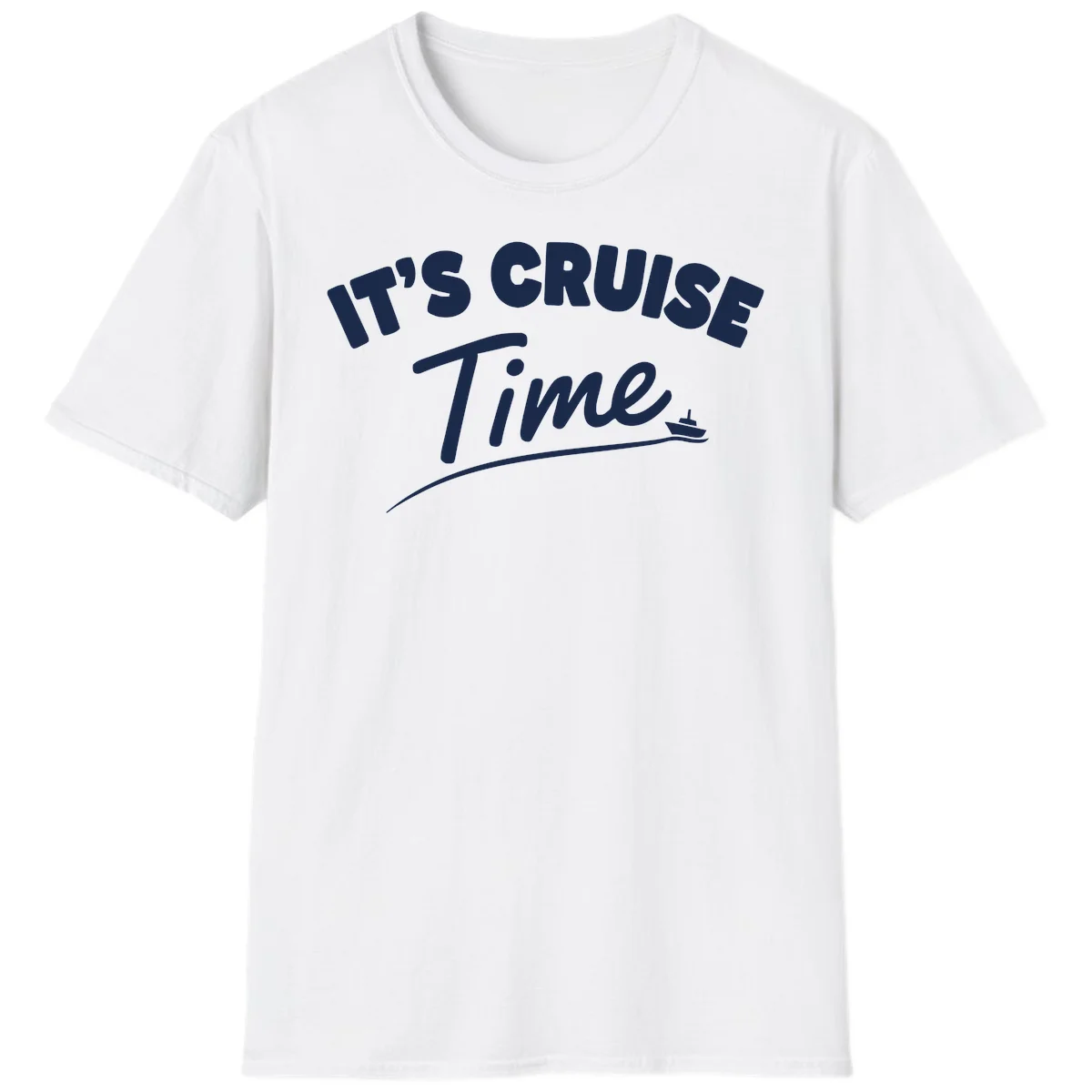 It's Cruise Time T-Shirt in White
