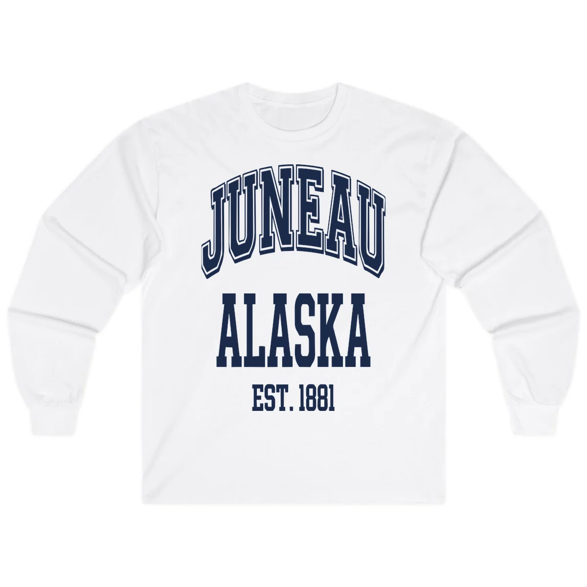Juneau At Alaska Est 1881 Long Sleeve in White