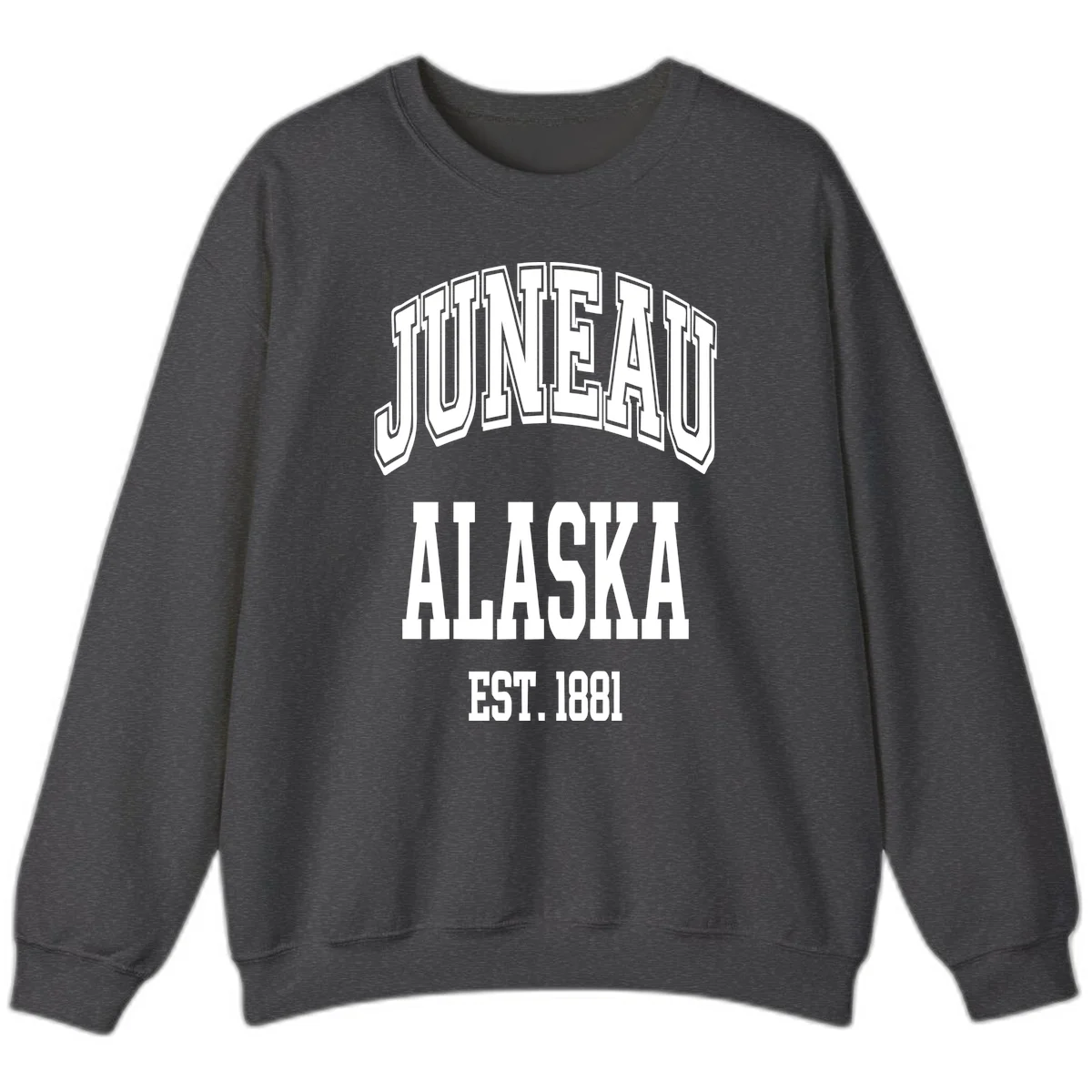 Juneau At Alaska Est 1881 Sweatshirt in Dark Heather