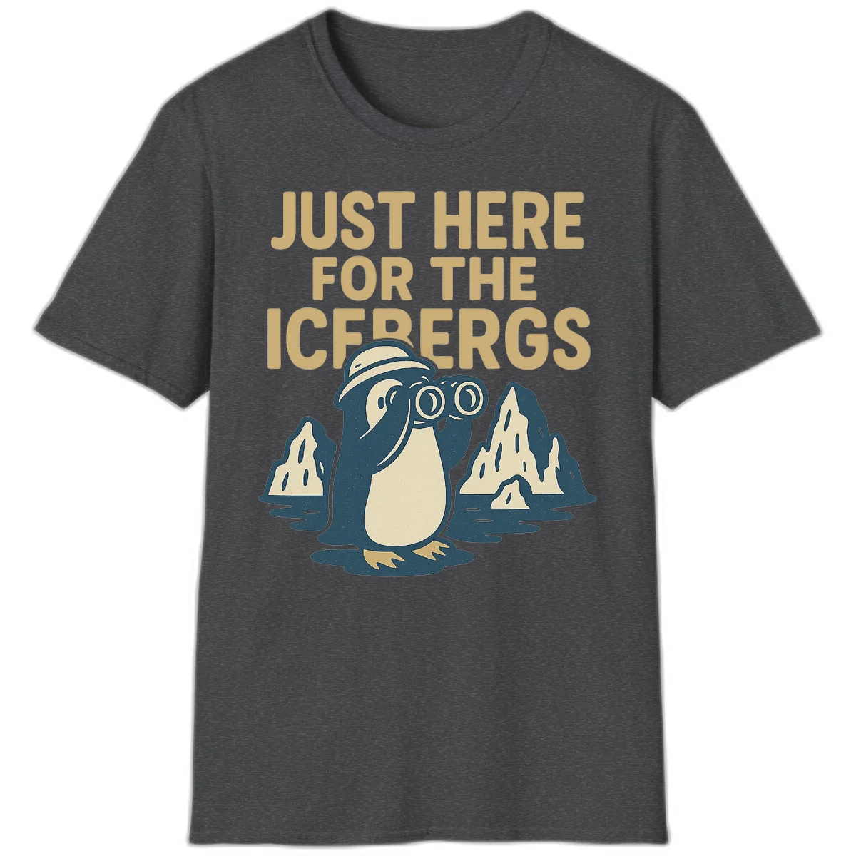 Just Here For The Icebergs T-Shirt in Dark Heather