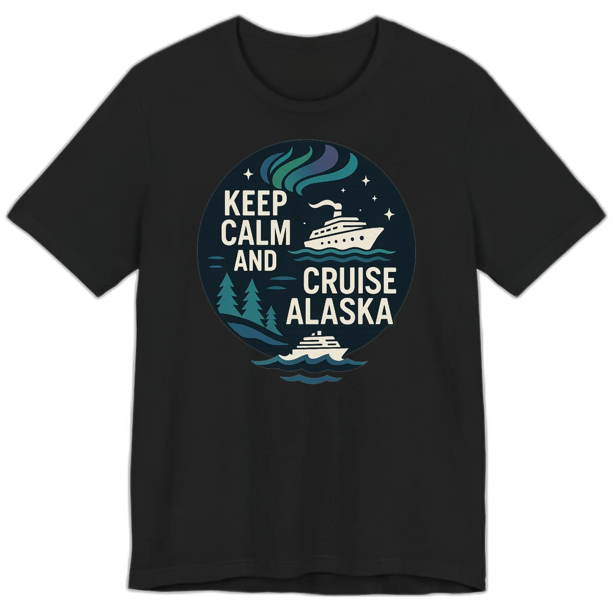 Keep Calm And Cruise Alaska Premium Tee in Black