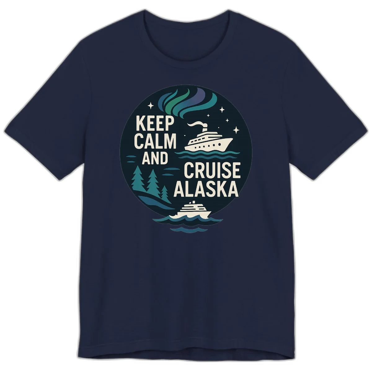Keep Calm And Cruise Alaska Premium Tee in Navy