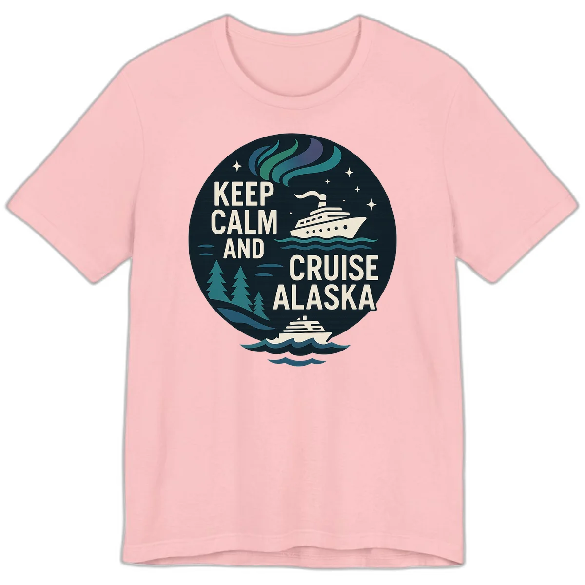 Keep Calm And Cruise Alaska Premium Tee in Pink