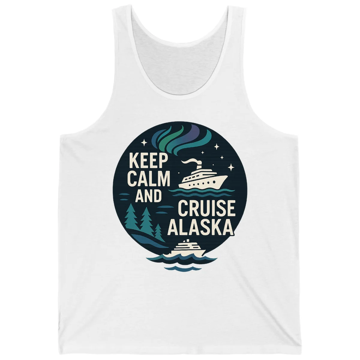 Keep Calm And Cruise Alaska Tank in White