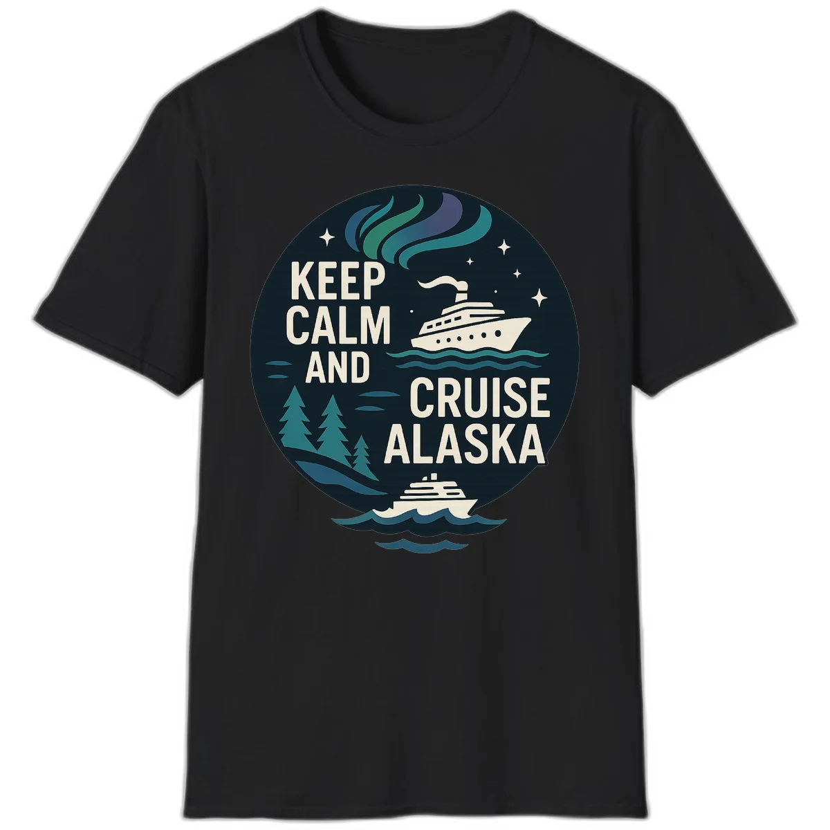 Keep Calm And Cruise Alaska T-Shirt in Black