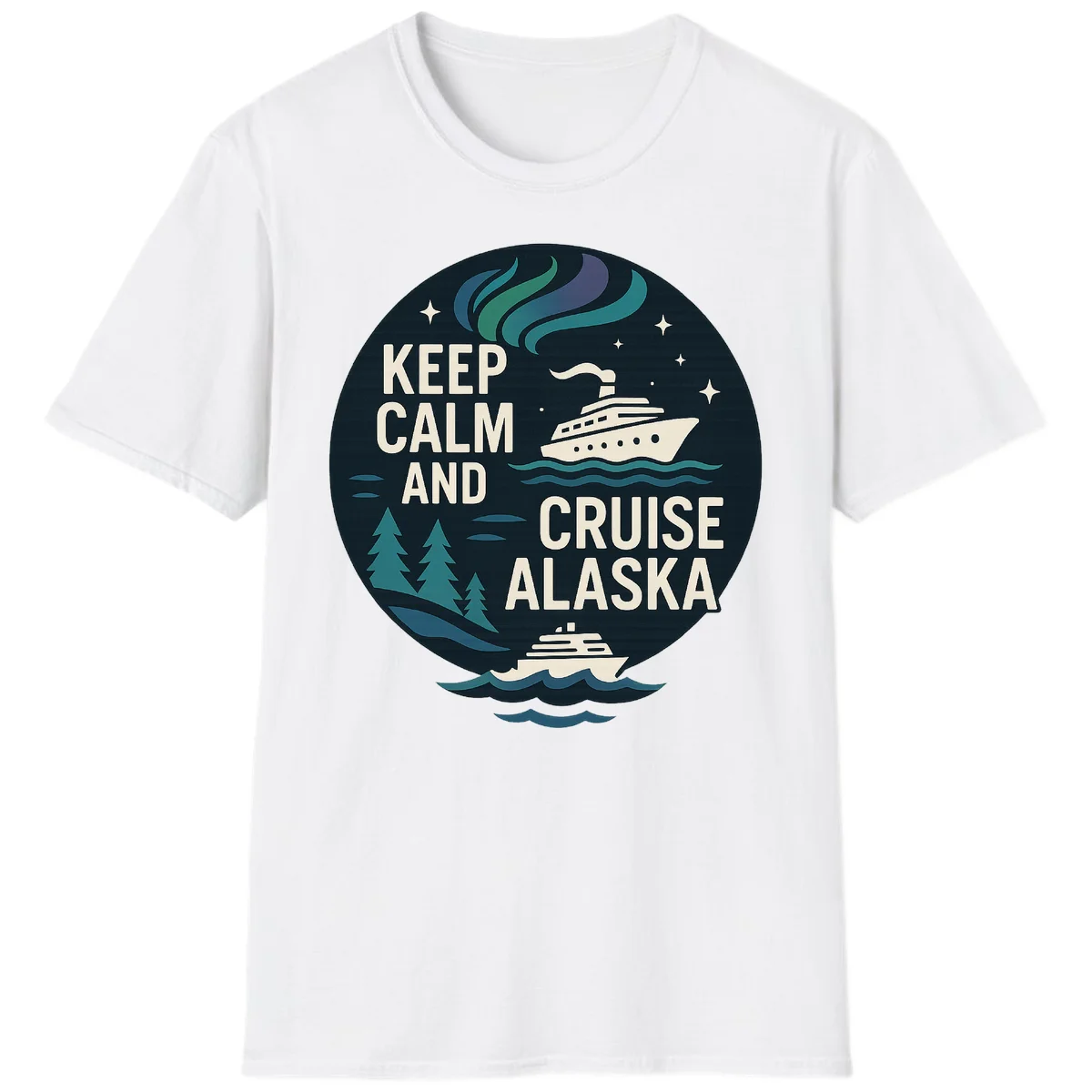 Keep Calm And Cruise Alaska T-Shirt in White