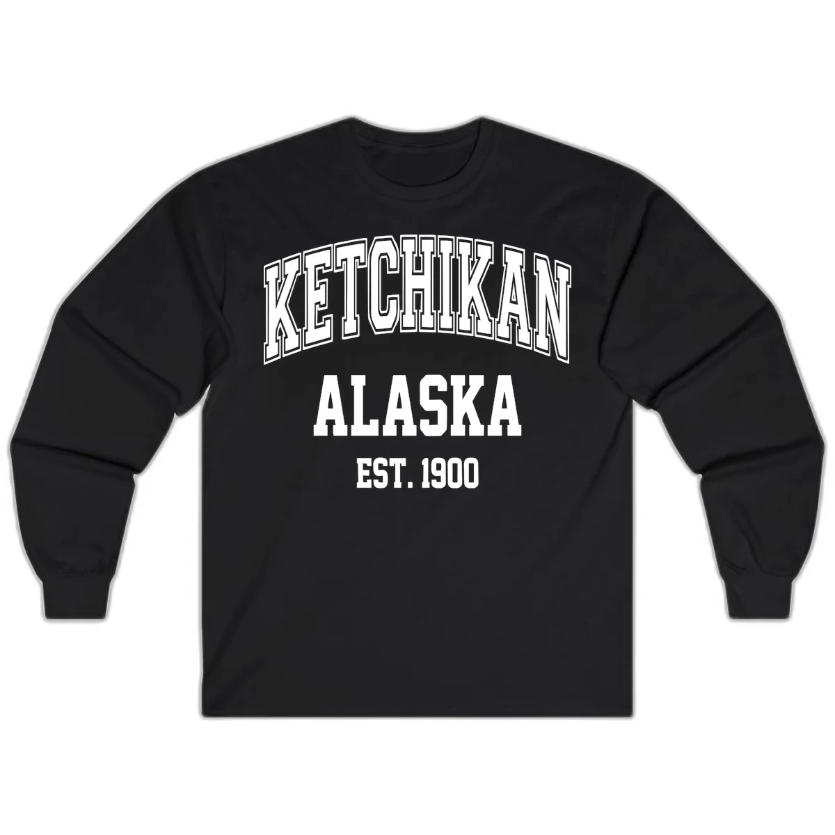 Ketchikan Alaska Est 1900 Long Sleeve in Black