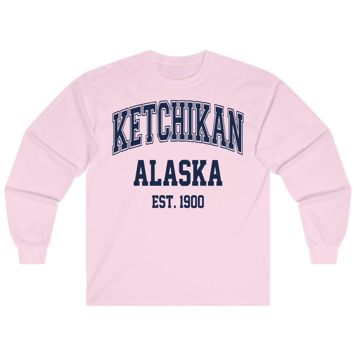 Ketchikan Alaska Est 1900 Long Sleeve in Light Pink