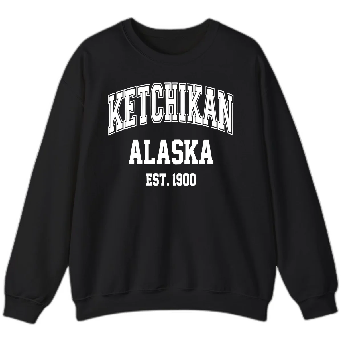 Ketchikan Alaska Est 1900 Sweatshirt in Black