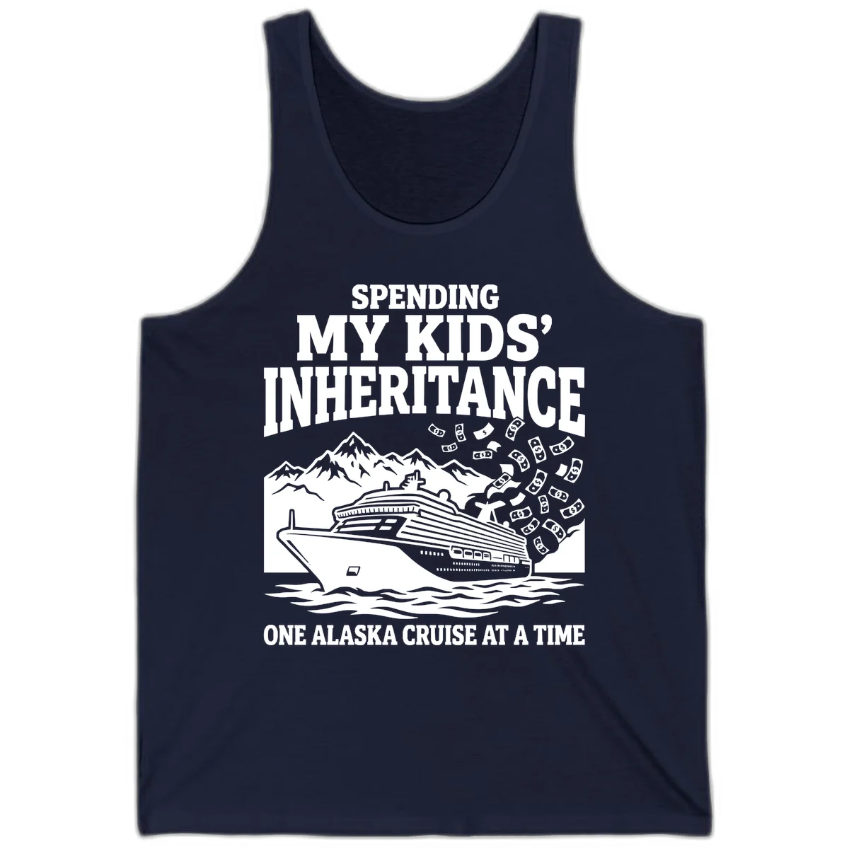Spending My Kids' Inheritance Alaska Cruise Tank in Navy