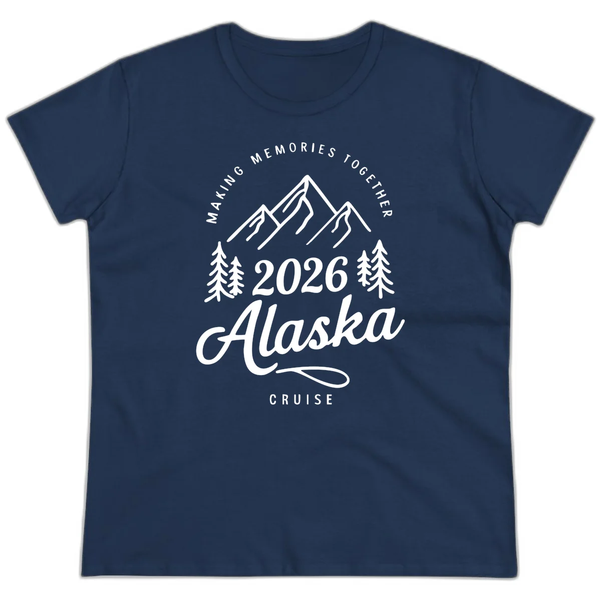 Making Memories Together Alaska Cruise 2026 Ladies Tee in Navy