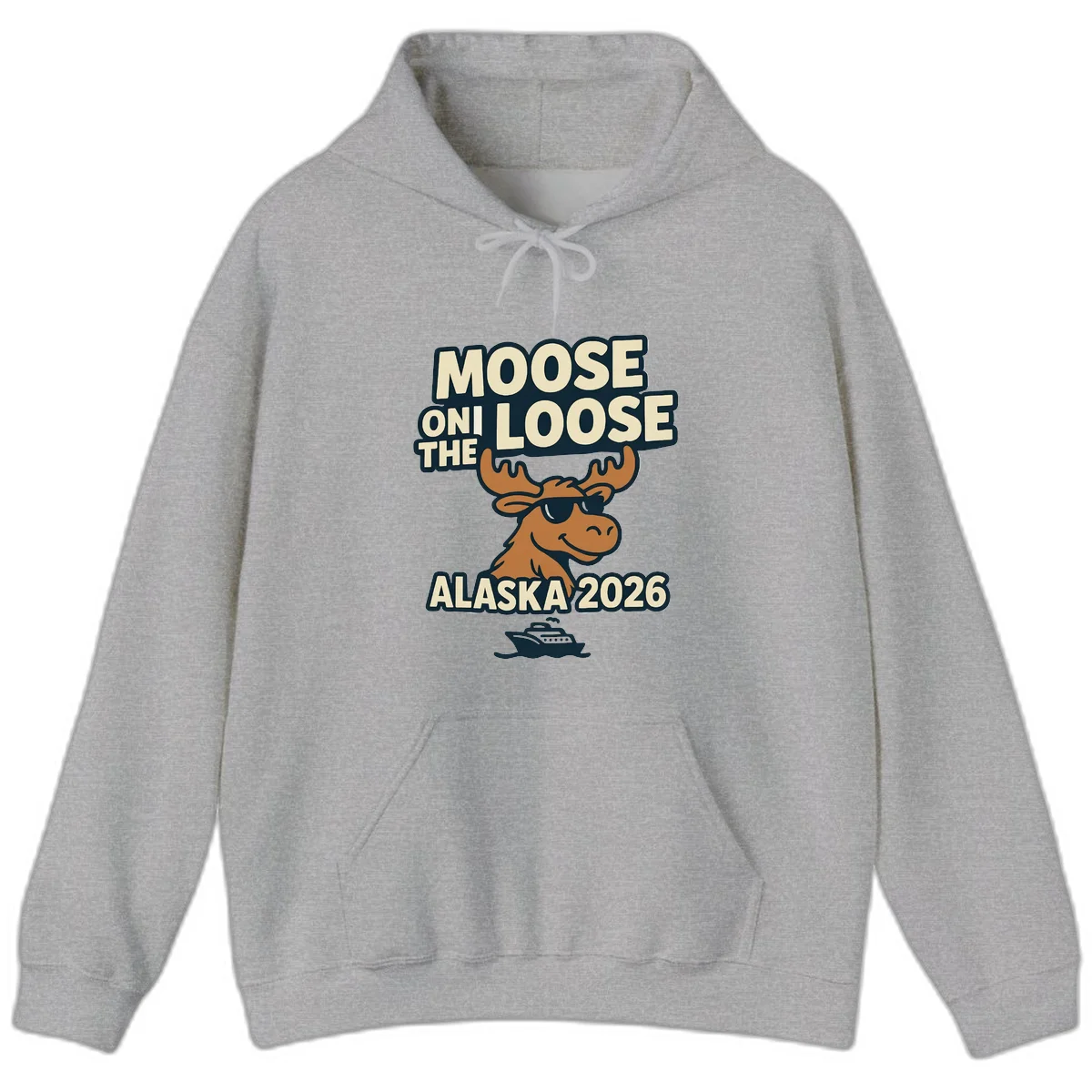 Moose On The Loose Alaska 2026 Cruise Design Hoodie in Sport Grey