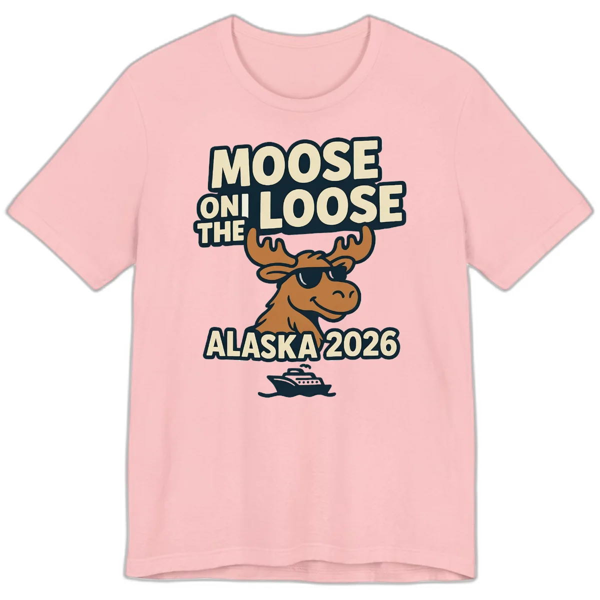 Moose On The Loose Alaska 2026 Cruise Design Premium T-Shirt in Pink