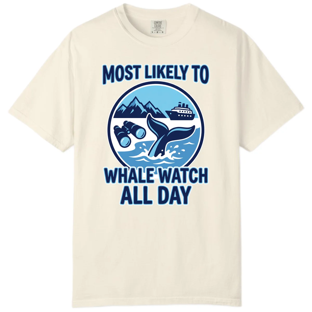 Most Likely To Whale Watch All Day Comfort Color Tee in Ivory