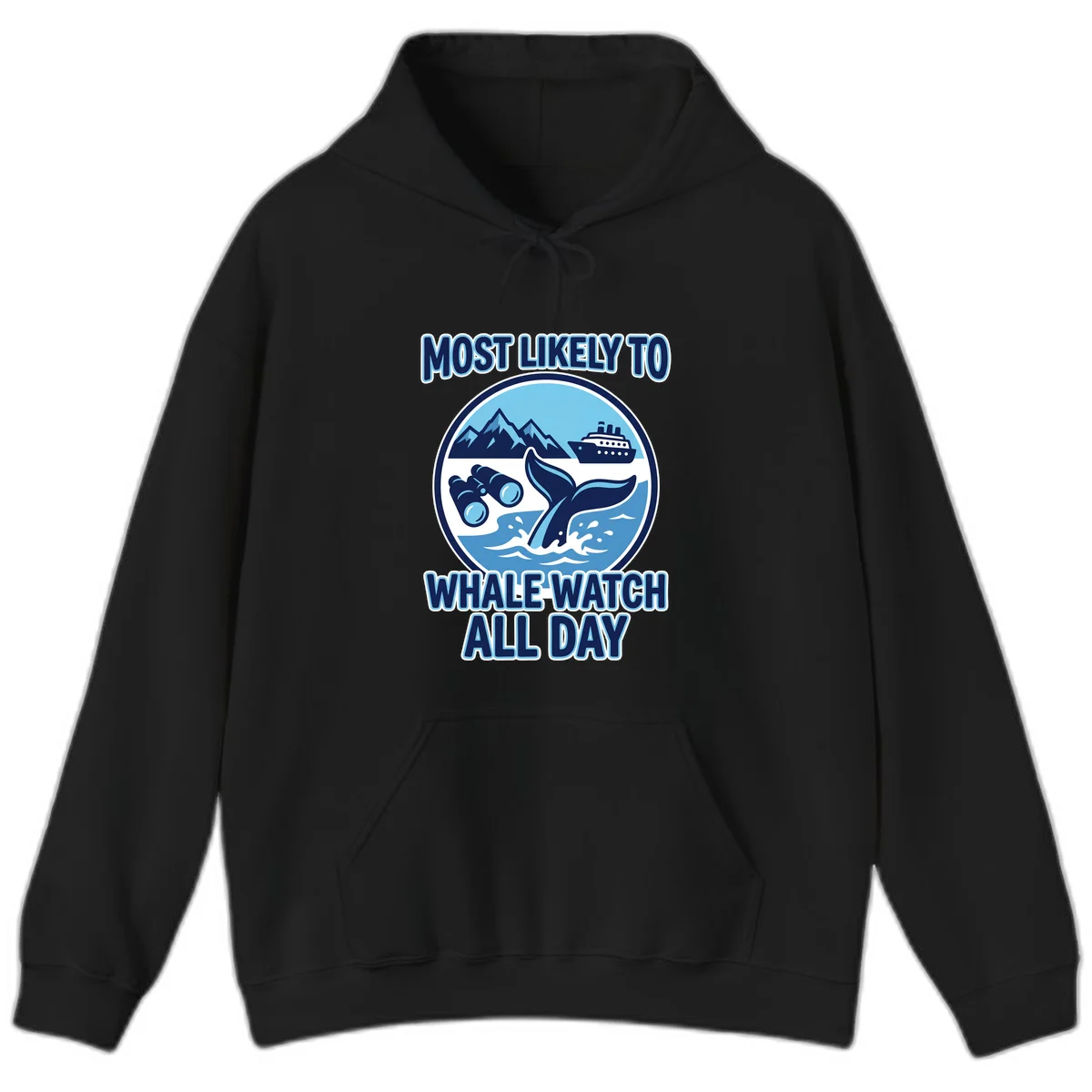 Most Likely To Whale Watch All Day Hoodie in Black